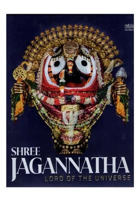 Shree Jagannatha: Lord Of The Universe