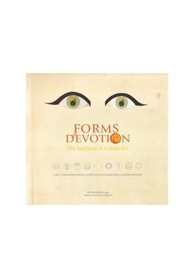 Forms Of Devotion: The Spiritual In Indian Art