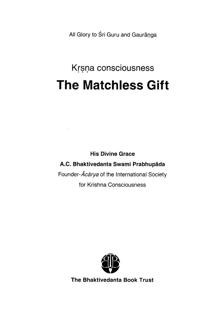 Matchless Gift- Krsna Consciousness - Indya