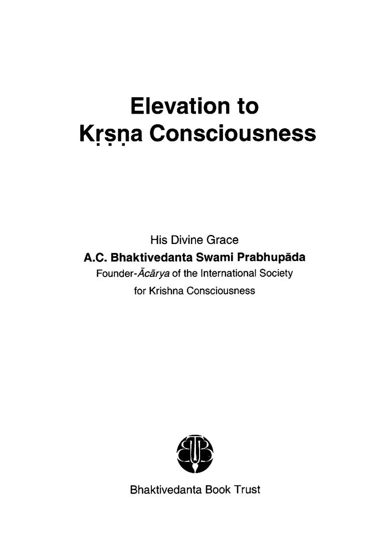 Elevation To Krsna Consciousness - Indya