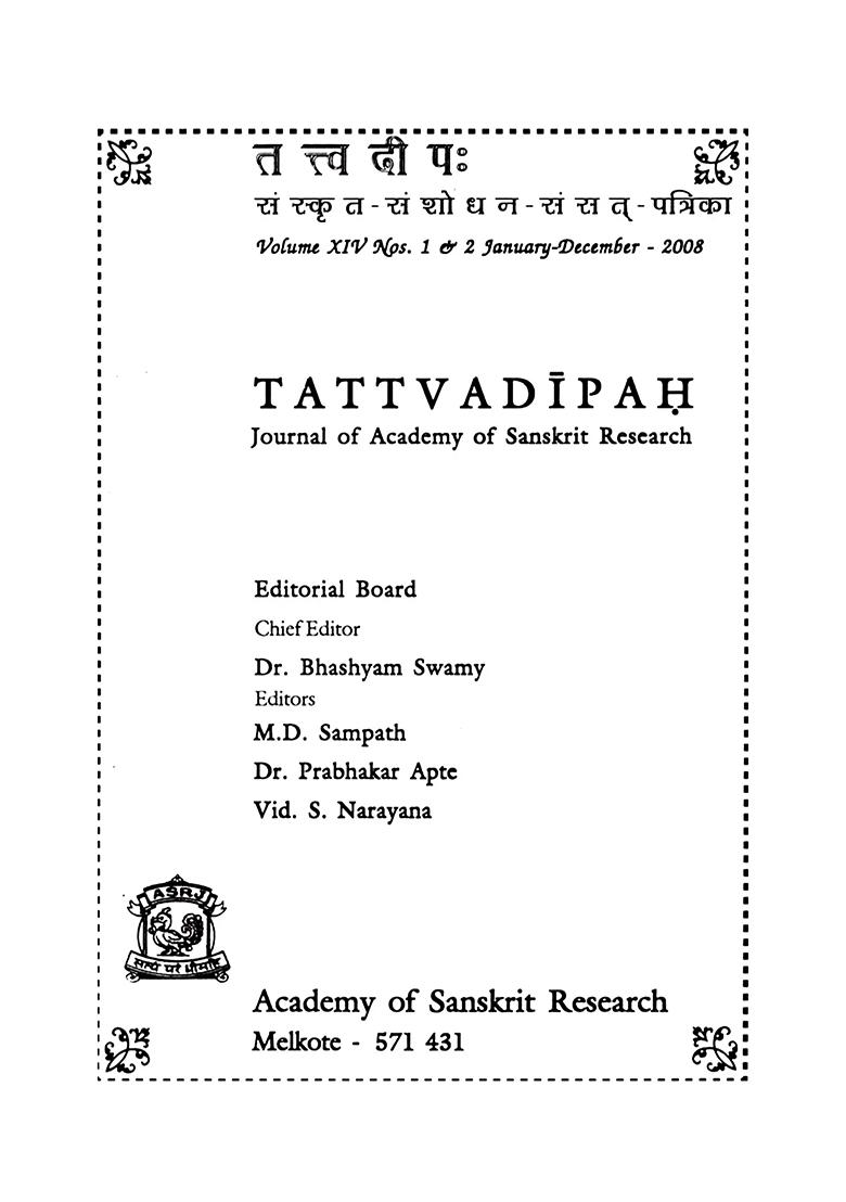 Tattvadipah- Journal Of Academy Of Sanskrit Research (Volume-14 No. 1&2 January- December 2008) - Indya