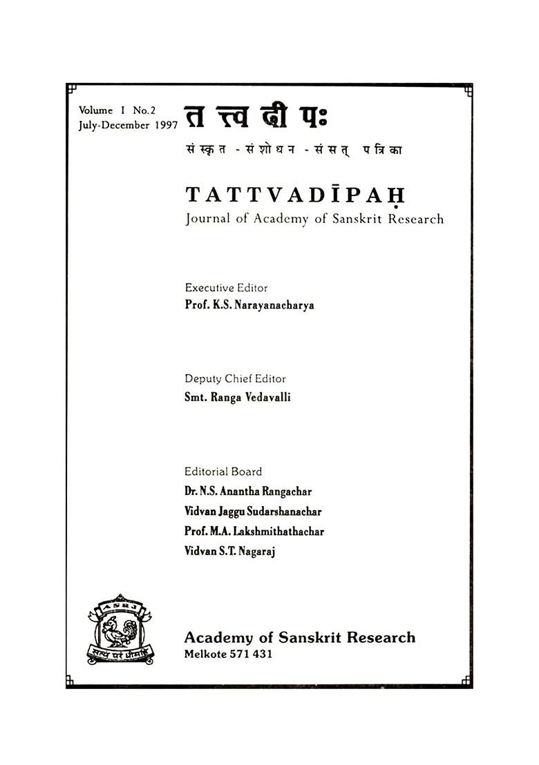 Tattvadipah- Journal Of Academy Of Sanskrit Research Volume-1 No. 2 July- December 1997 (An Old And Rare Book) - Indya