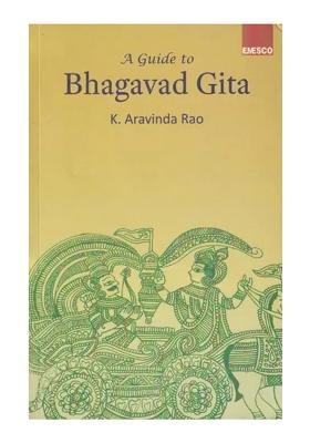 A Guide To Bhagavad Gita
