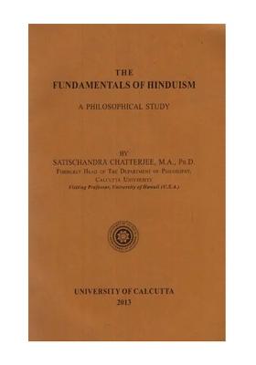 The Fundamentals Of Hinduism (A Philosophical Study)