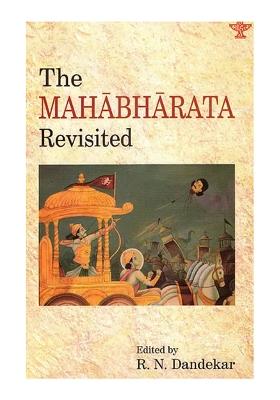 The Mahabharata Revisited