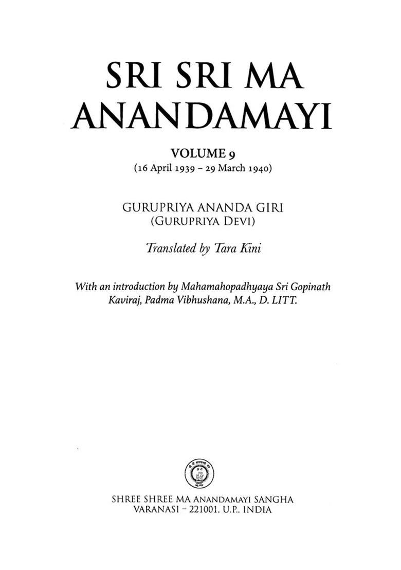 Shree Shree Ma Anandamayi: 16 April 1939 - 29 March 1940 (Vol.9) - Indya
