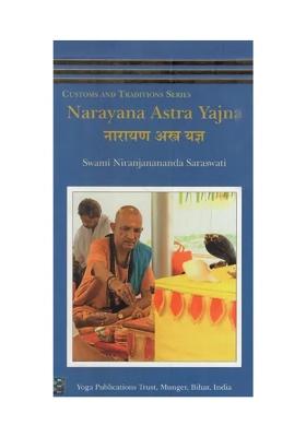 Narayana Astra Yajna (Customs And Traditions Series)