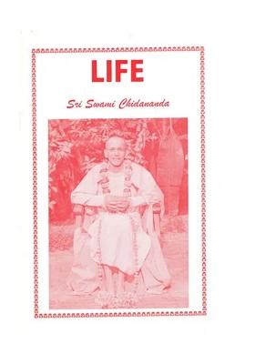 Life- Sri Swami Chidananda