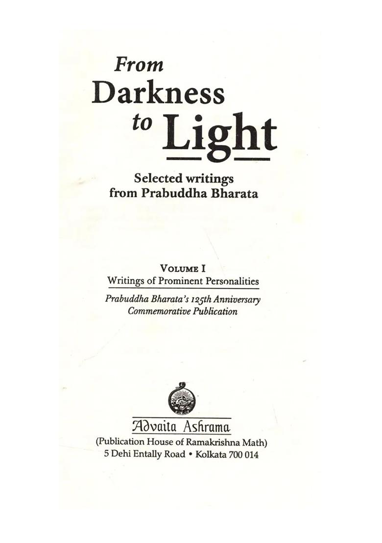 From Darkness To Light- Selected Writtings From Prabuddha Bharata (Set Of 2 Volumes) - Indya