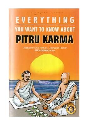 Everything You Want To Know About- Pitru Karma
