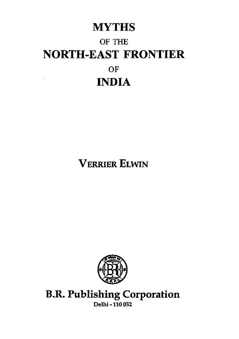 Myths Of The North-East Frontier Of India - Indya
