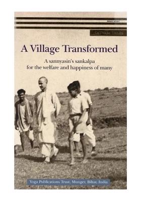 A Village Transformed- A Sannyasin
