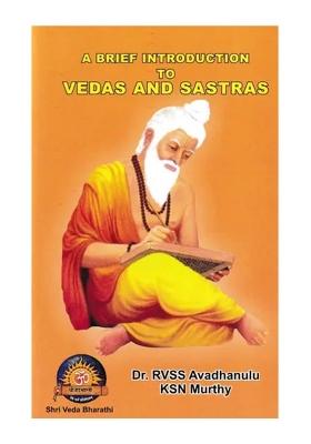 A Brief Introduction To Vedas And Sastras