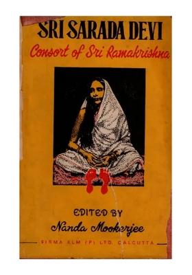 Sri Sarada Devi- Consort Of Sri Ramakrishna (An Old And Rare Book)