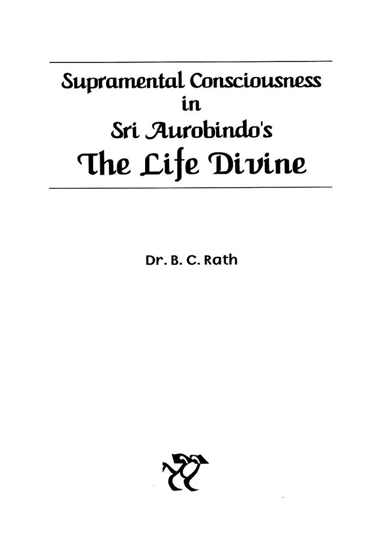 Supramental Consciousness In Sir Aurobindo