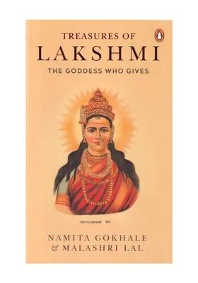 Treasures Of Lakshmi: The Goddess Who Gives