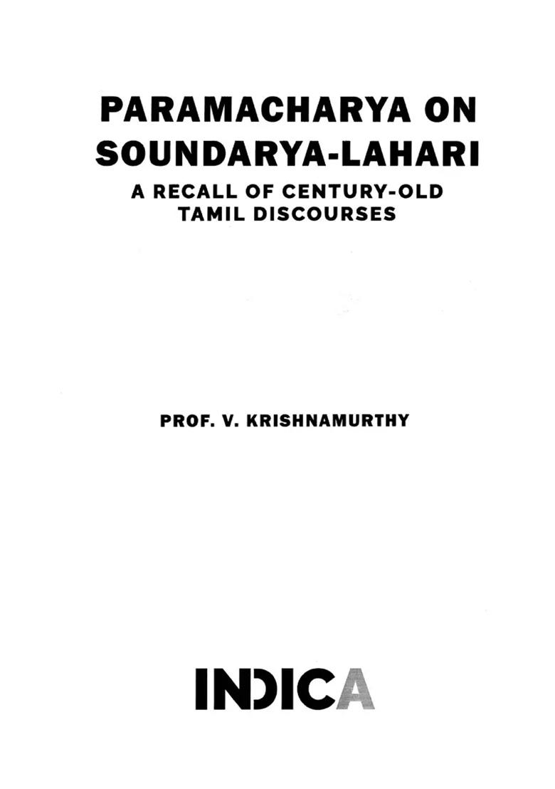 Paramacharya On Soundarya-Lahari: A Recall Of Century-Old Tamil Discourses - Indya