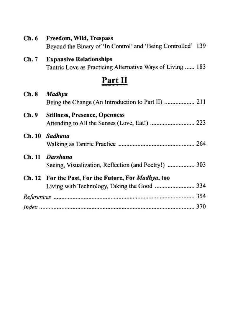 Tantra And Technology: Practicing Wonder In Daily Life (Eat, Walk, Love, See) - Indya