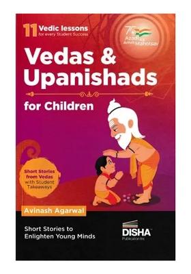 Vedas & Upanishads For Children (11 Vedic Lessons For Every Student Success)