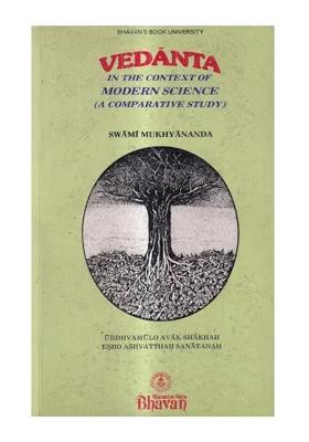Vedanta-In The Context Of Modern Science (A Comparative Study) An Old And Rare Book