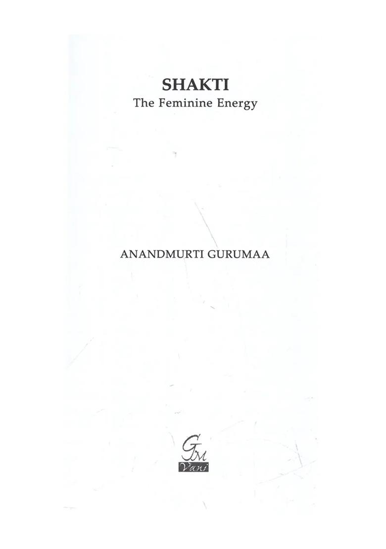 Shakti: The Feminine Energy - Indya