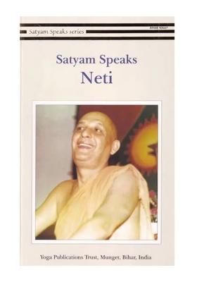 Satyam Speaks: Neti (Satyam Speaks Series)
