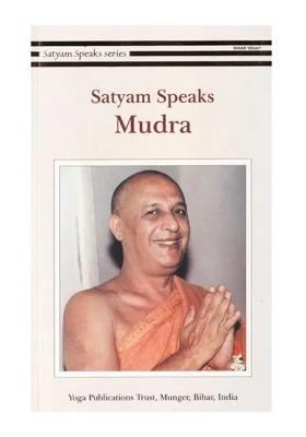 Satyam Speaks: Mudra (Satyam Speaks Series)