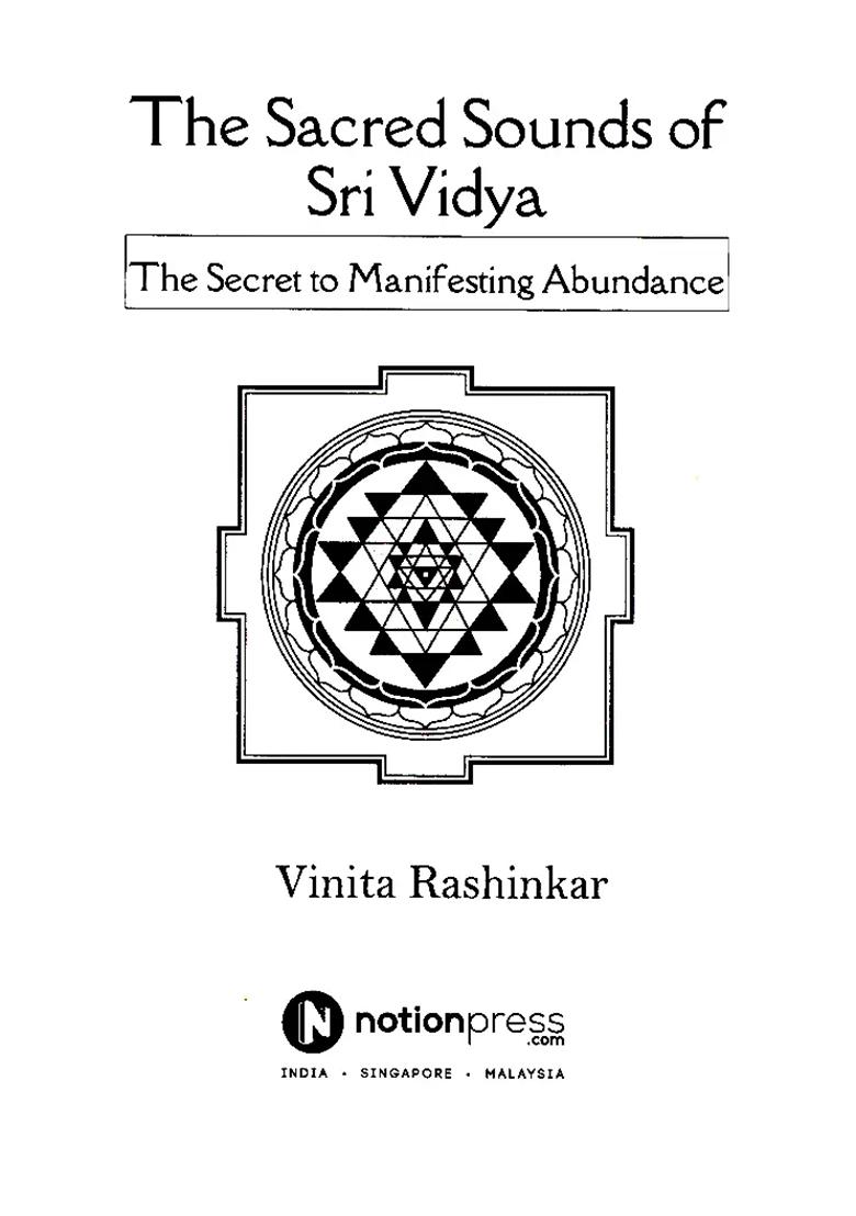 The Sacred Sounds Of Sri Vidya- The Secret To Manifesting Abundance - Indya
