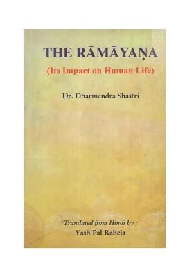 The Ramayana- Its Impact On Human Life