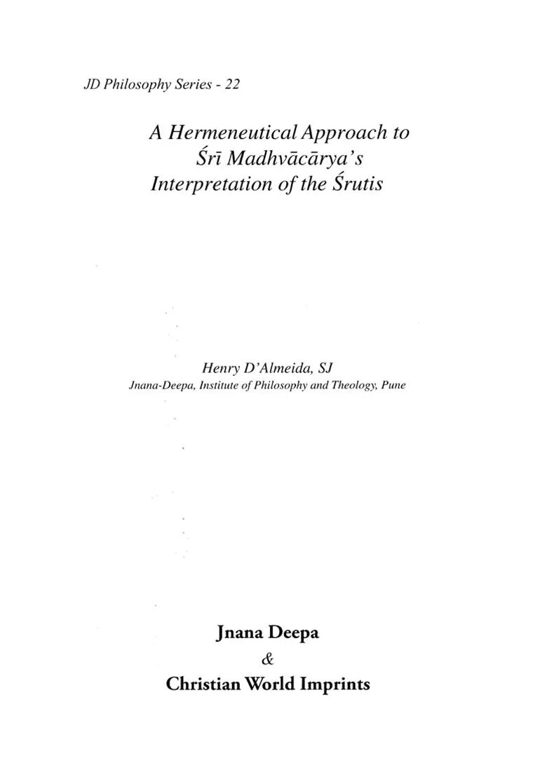 A Hermeneutical Approach To Sri Madhvacarya