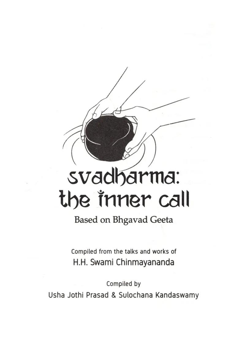 Svadharma: The Inner Call- Based On Bhagavad Geeta - Indya