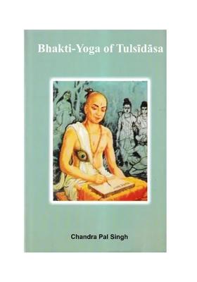 Bhakti-Yoga Of Tulsidasa
