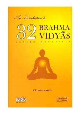 An Introduction To 32 Brahma Vidyas (Secret Doctrines)