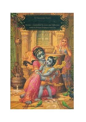 Sri Damodarastakam (Krsna - Controlled By Love And Affection)