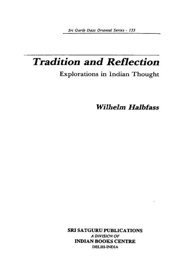 Tradition And Reflection (Explorations In Indian Thought) - Indya