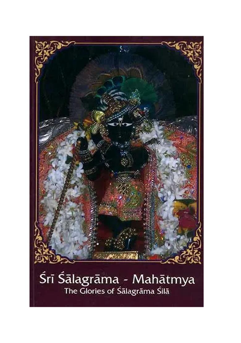 Sri Salagrama - Mahatmya (The Glories Of Salagrama Sila) - Indya