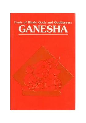 Fasts Of Hindu Gods And Goddesses- Ganesha