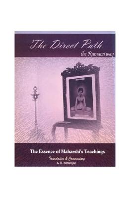 The Direct Path The Ramana Way- The Essence Of Maharshi
