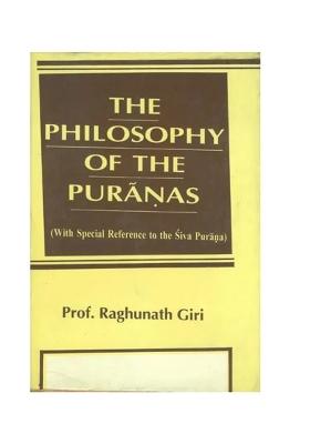 The Philosophy Of The Puranas (With Special Reference To The Siva Purana) (An Old And Rare Book)
