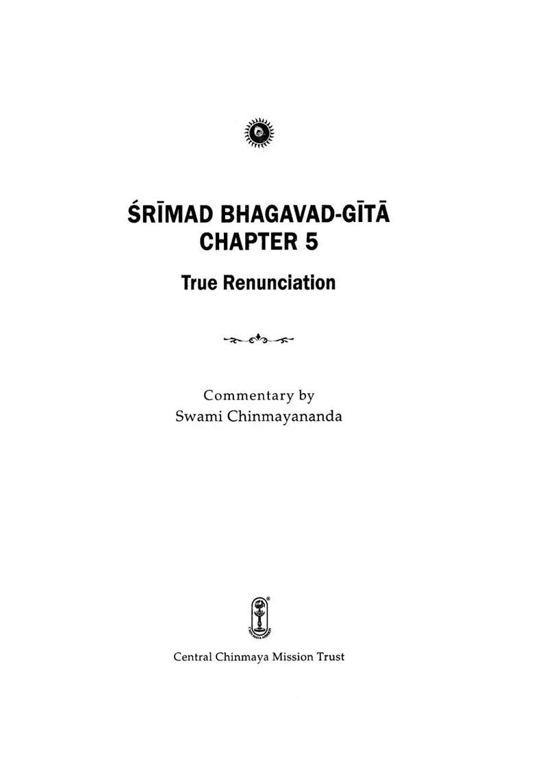 Srimad Bhagavad Gita: True Renunciation (Chapter 5) - Indya