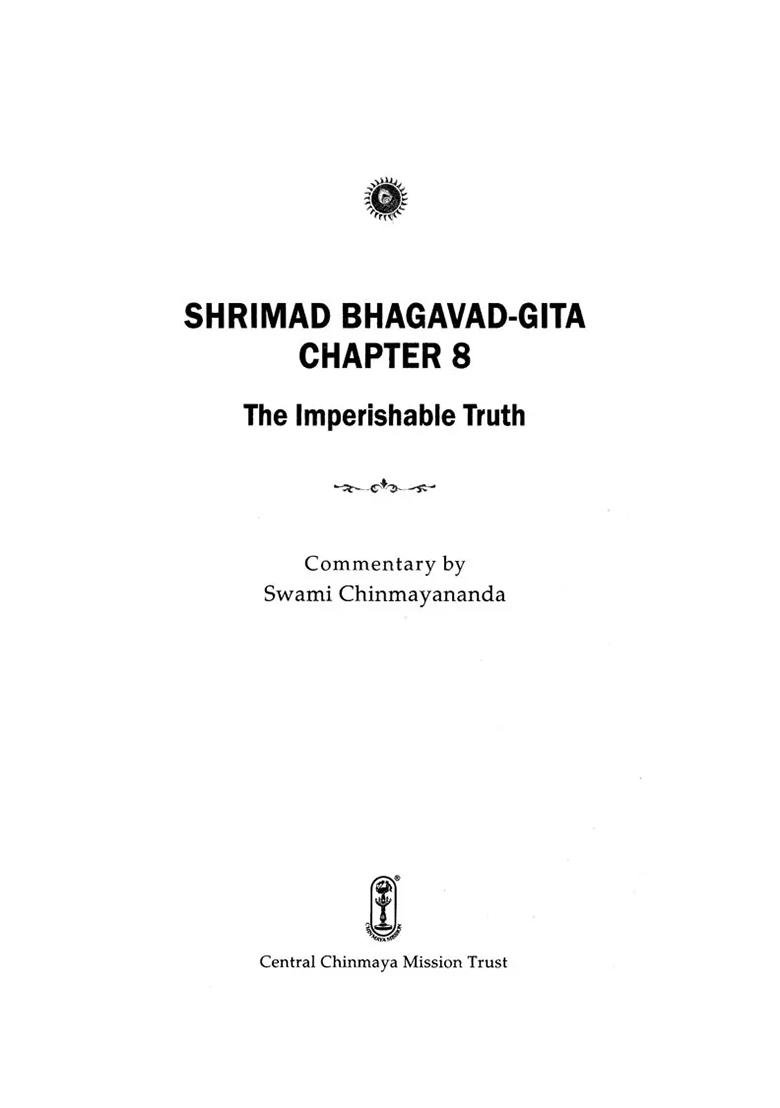Shrimad Bhagavad Gita: The Imperishable Truth (Chapter 8) - Indya