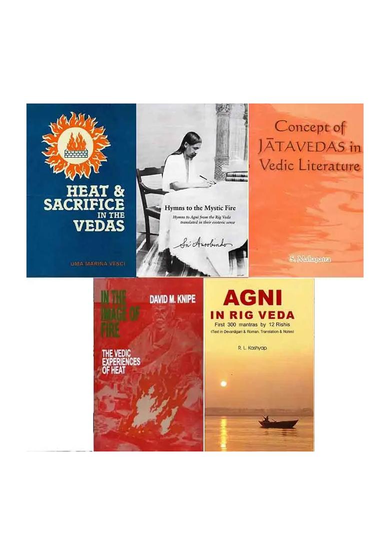 Agni In The Vedas (Set Of 5 Books) - Indya