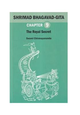 Shrimad Bhagavad Gita: The Royal Secret (Chapter 9)