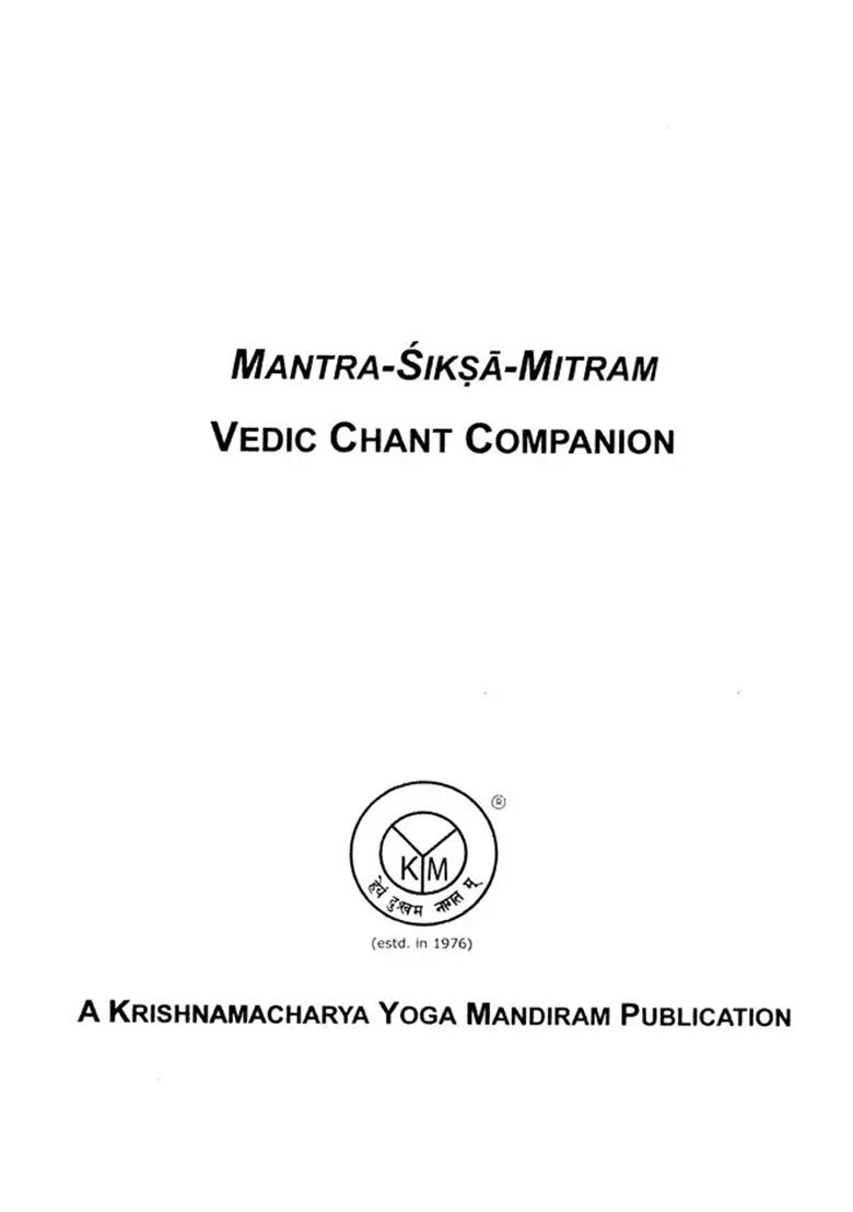 Mantra- Siksa- Mitram (Vedic Chant Companion) - Indya