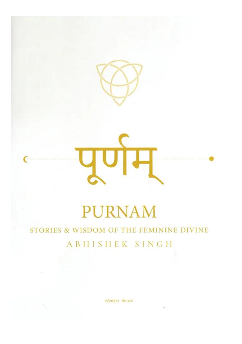 Purnam Stories & Wisdom Of The Femine Divine - Indya