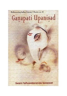 Ganapati Upanisad: With The Commentary Tattvaprakasika (Roman Transliteration)