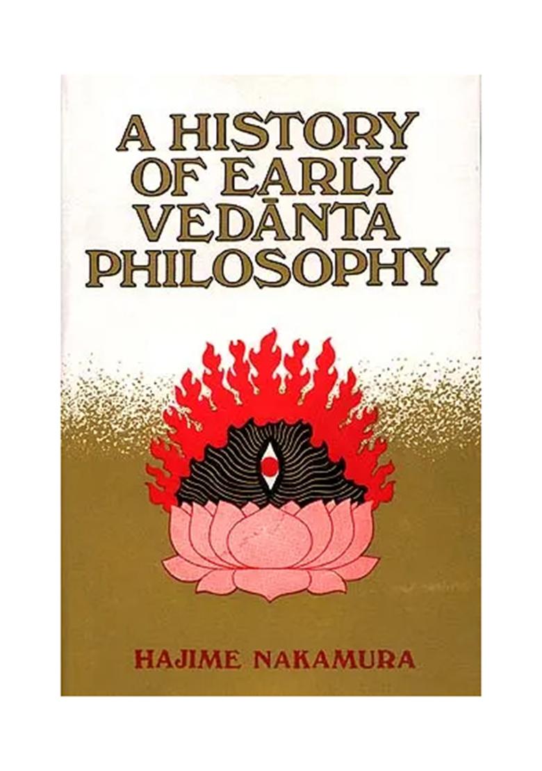 A History Of Early Vedanta Philosophy - Part One - Indya