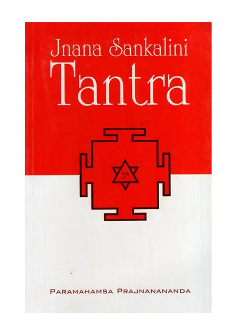 Jnana Sankalini Tantra - Indya
