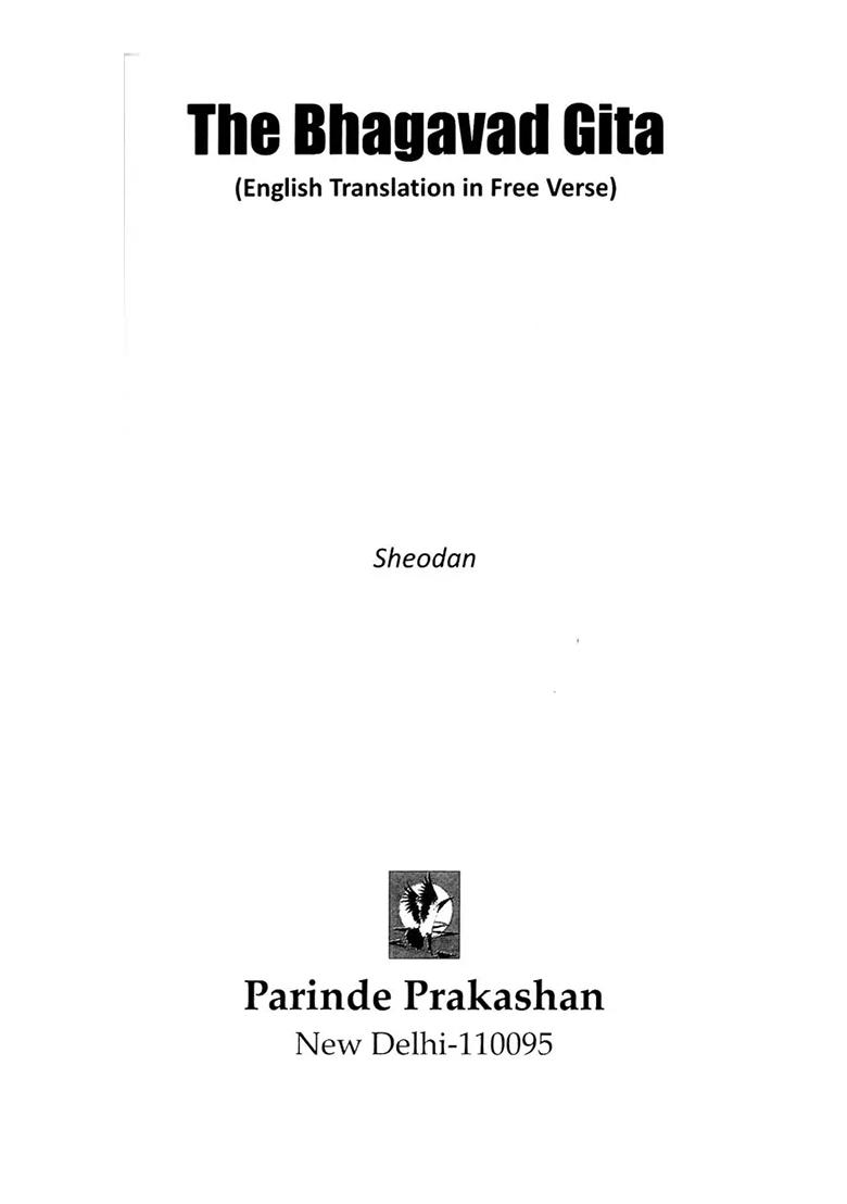 The Bhagavad Gita (English Translation In Free Verse) - Indya