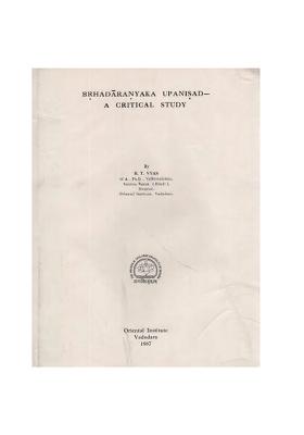 Brhadaranyaka Upanisad- A Critical Study (An Old And Rare Book)
